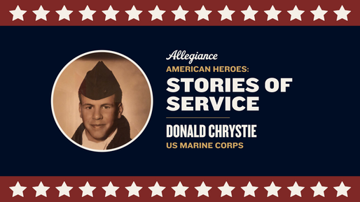 American Heroes: Stories of Service— Donald Chrystie