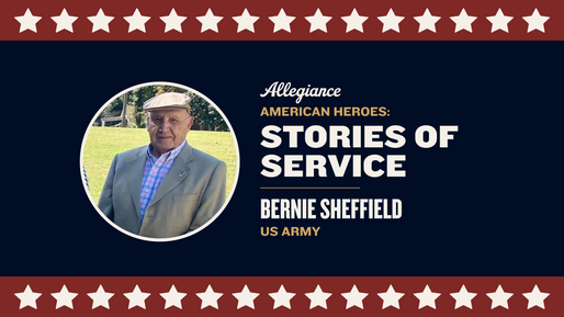 American Heroes: Stories of Service—Bernie Sheffield