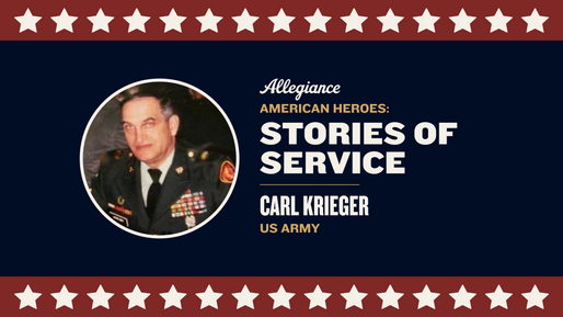 American Heroes: Stories of Service—Carl Krieger