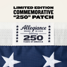 Commemorative '250' patch with 'Allegiance Made in USA' text on a flag background